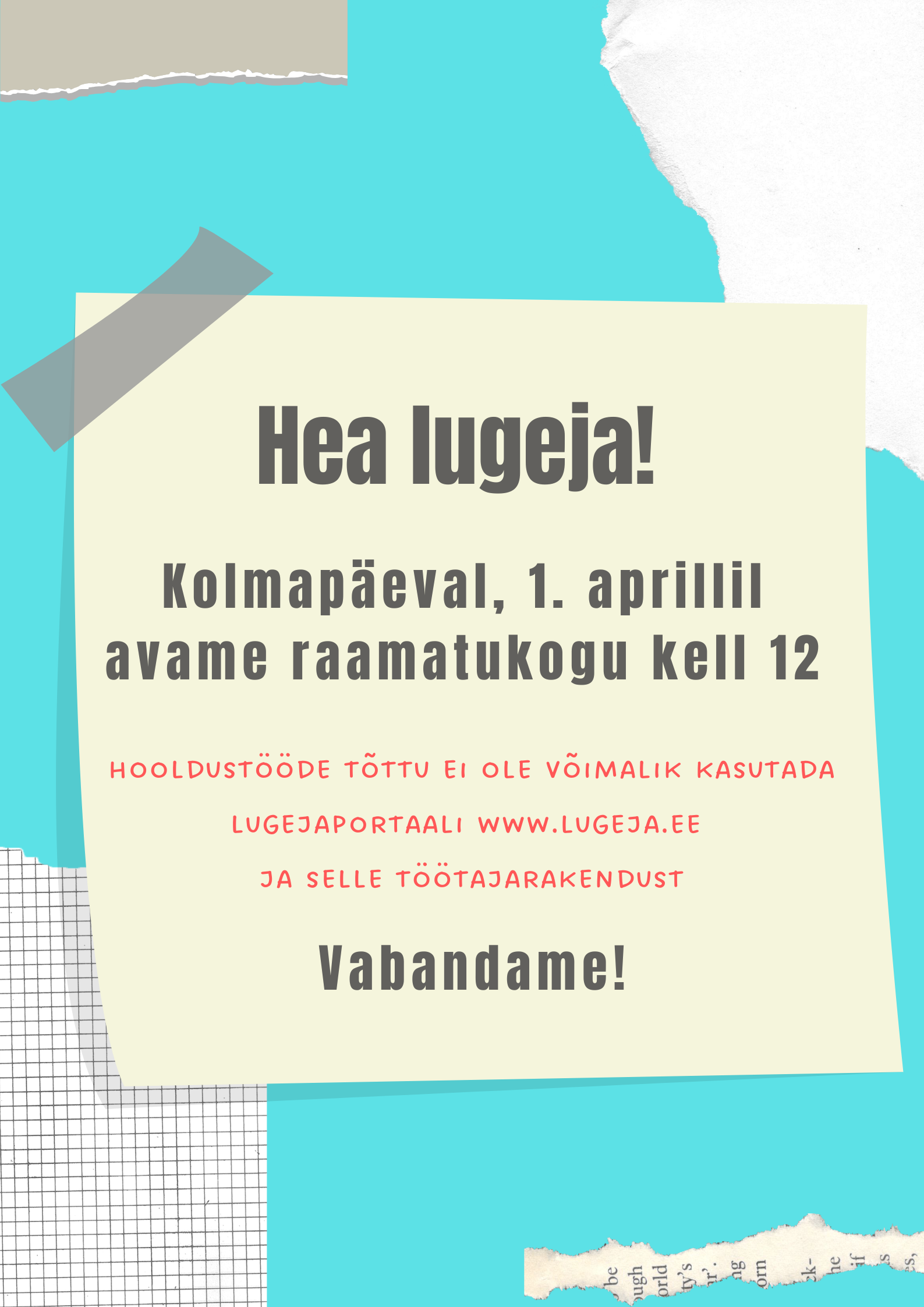 NELJAPÄEVAL 31. MÄRTSIL RAAMATUKOGU SULETUD